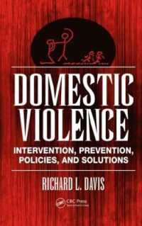 ＤＶ：介入、予防、政策と解決<br>Domestic Violence : Intervention, Prevention, Policies, and Solutions