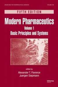 Modern Pharmaceutics Volume 1 : Basic Principles and Systems, Fifth Edition (Drugs and the Pharmaceutical Sciences) （5TH）