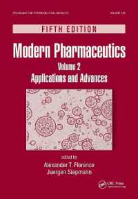 Modern Pharmaceutics, Volume 2 : Applications and Advances, Fifth Edition (Drugs and the Pharmaceutical Sciences) （5TH）