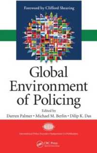 警察活動の世界的環境<br>Global Environment of Policing (International Police Executive Symposium Co-publications)