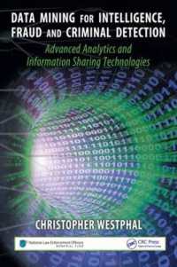 Data Mining for Intelligence, Fraud & Criminal Detection : Advanced Analytics & Information Sharing Technologies