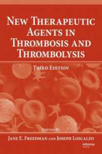 New Therapeutic Agents in Thrombosis and Thrombolysis （3RD）