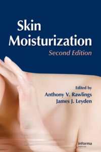 Skin Moisturization (Basic and Clinical Dermatology) （2ND）