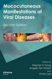 Mucocutaneous Manifestations of Viral Diseases : An Illustrated Guide to Diagnosis and Management （2ND）