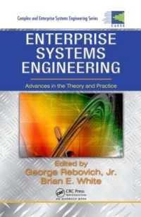 Enterprise Systems Engineering : Advances in the Theory and Practice (Complex and Enterprise Systems Engineering)