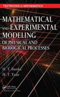 Mathematical and Experimental Modeling of Physical and Biological Processes (Textbooks in Mathematics)