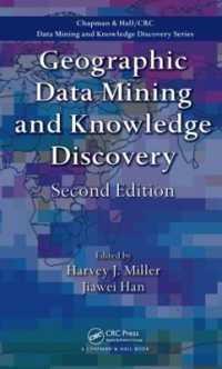 Geographic Data Mining and Knowledge Discovery (Chapman & Hall/crc Data Mining and Knowledge Discovery Series) （2ND）