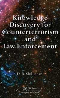 Knowledge Discovery for Counterterrorism and Law Enforcement (Chapman & Hall/crc Data Mining and Knowledge Discovery Series)