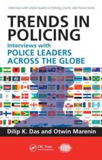 警察活動の傾向<br>Trends in Policing : Interviews with Police Leaders Across the Globe, Volume Two (Interviews with Global Leaders in Policing, Courts, and Prisons)