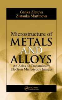 Microstructure of Metals and Alloys : An Atlas of Transmission Electron Microscopy Images
