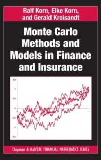 金融・保険におけるモンテカルロ法とモデル<br>Monte Carlo Methods and Models in Finance and Insurance (Chapman and Hall/crc Financial Mathematics Series)