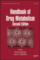 Handbook of Drug Metabolism (Drugs and the Pharmaceutical Sciences) （2ND）