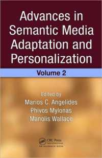 Advances in Semantic Media Adaptation and Personalization, Volume 2 （2ND）