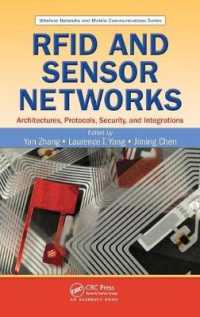 RFID and Sensor Networks : Architectures, Protocols, Security, and Integrations (Wireless Networks and Mobile Communications)