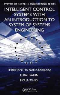 Intelligent Control Systems with an Introduction to System of Systems Engineering (System of Systems Engineering)