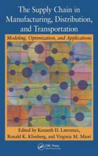 生産・流通・輸送におけるサプライチェーン：モデル、最適化と応用<br>The Supply Chain in Manufacturing, Distribution, and Transportation : Modeling, Optimization, and Applications