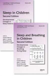 Sleep in Children and Sleep and Breathing in Children, Second Edition : Two Volume Set （2ND）