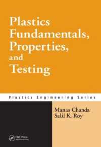 Plastics Fundamentals, Properties, and Testing (Plastics Engineering)