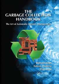 The Garbage Collection Handbook : The Art of Automatic Memory Management ('international Perspectives on Science, Culture and Society')