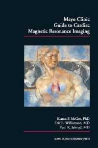 Mayo Clinic Guide to Cardiac Magnetic Resonance Imaging （1ST）