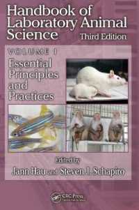 実験動物科学ハンドブック1：基礎と実践（第３版）<br>Handbook of Laboratory Animal Science : Essential Principles and Practices (Handbook of Laboratory Animal Science) 〈1〉 （3TH）