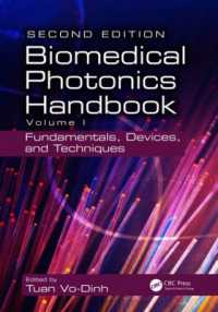 Biomedical Photonics Handbook : Fundamentals, Devices, and Techniques （2ND）