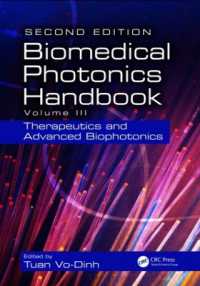 Biomedical Photonics Handbook : Therapeutics and Advanced Biophotonics （2ND）