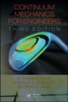 エンジニアのための連続体力学（第３版）<br>Continuum Mechanics for Engineers (Computational Mechanics and Applied Analysis) （3TH）