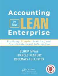 リーン会計ハンドブック<br>Accounting in the Lean Enterprise : Providing Simple, Practical, and Decision-Relevant Information