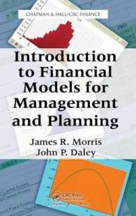 経営・財務計画における金融モデル入門<br>Introduction to Financial Models for Management and Planning (Chapman & Hall/crc Financial Series)