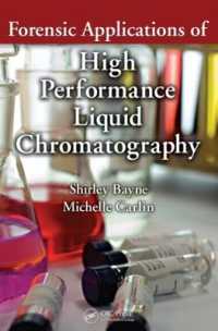 Forensic Applications of High Performance Liquid Chromatography (Analytical Concepts in Forensic Chemistry)