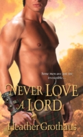 Never Love a Lord (Foxe Sisters)