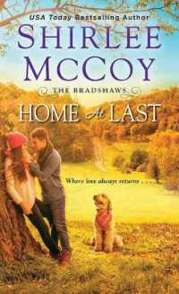 Home at Last (The Bradshaws) -- Paperback / softback