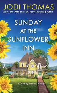 Sunday at the Sunflower Inn : A Heartwarming Texas Love Story