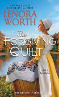 The Forgiving Quilt (The Shadow Lake Series (#2))