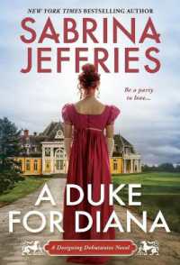 A Duke for Diana : A Witty and Entertaining Historical Regency Romance (Designing Debutantes)