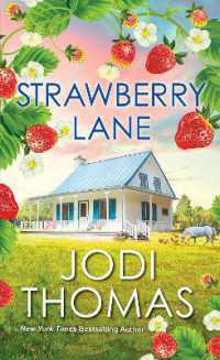 Strawberry Lane : A Touching Texas Love Story