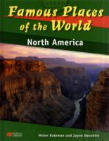 Famous Places of the World North America Macmillan Library