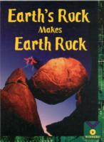 Earth's Rock Makes Earth Rock : Earth Science, Rocks and Minerals (Winners) -- Paperback