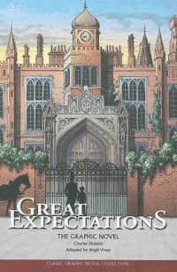 Great Expectations (Classic Graphic Novel Collection)