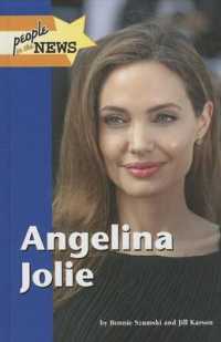 Angelina Jolie (People in the News) （Library Binding）