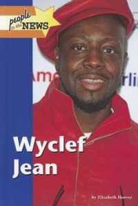 Wyclef Jean (People in the News) （Library Binding）