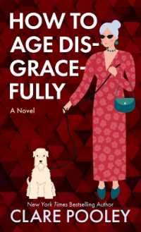 How to Age Disgracefully （Large Print Library Binding）