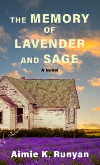 The Memory of Lavender and Sage （Large Print Library Binding）