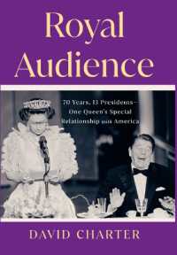 Royal Audience : 70 Years, 13 Presidents-One Queen's Special Relationship with America （Large Print Library Binding）
