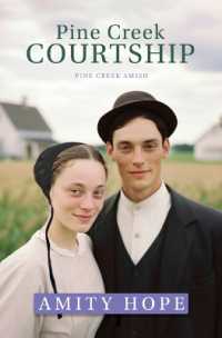 Pine Creek Courtship (Pine Creek Amish) （Large Print Library Binding）