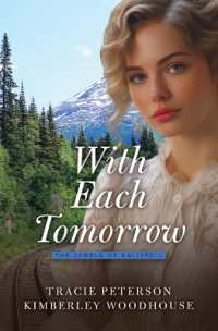 With Each Tomorrow (The Jewels of Kalispell) （Large Print Library Binding）