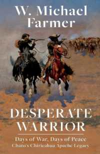 Desperate Warrior : Days of War, Days of Peace (Chato's Chiricahua Apache Legacy) （Large Print）
