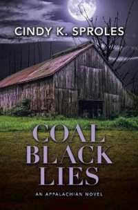 Coal Black Lies : An Appalachian Novel （Large Print Library Binding）