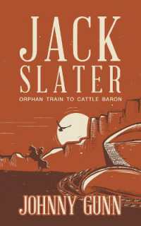 Jack Slater : Orphan Train to Cattle Baron (Jack Slater) （Large Print）